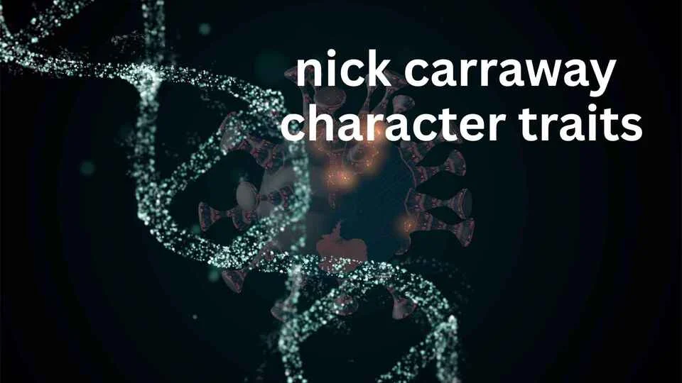 nick carraway character traits
