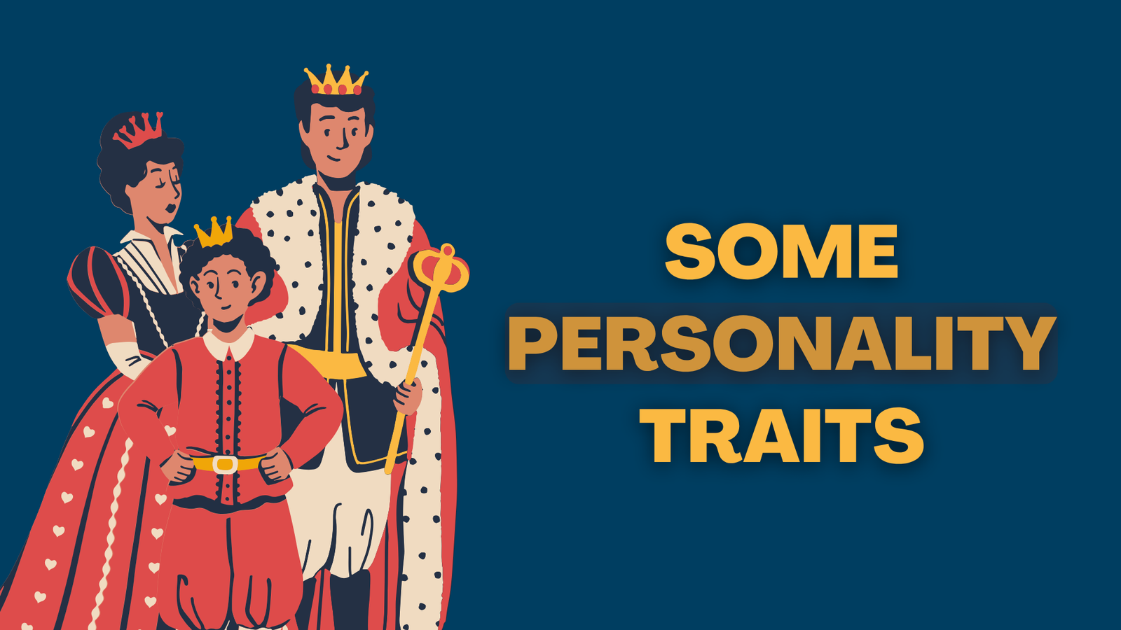 some personality traits