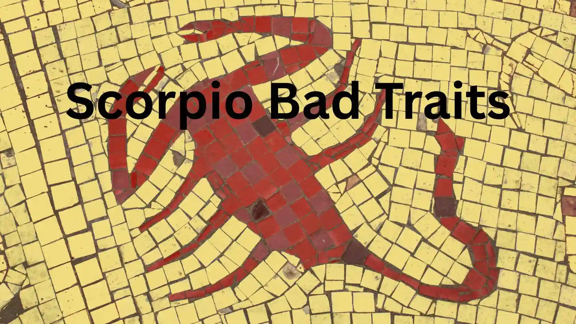 scorpio bad traits