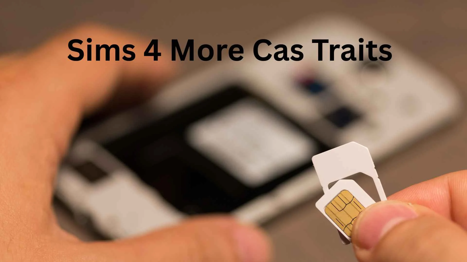 sims 4 more cas traits