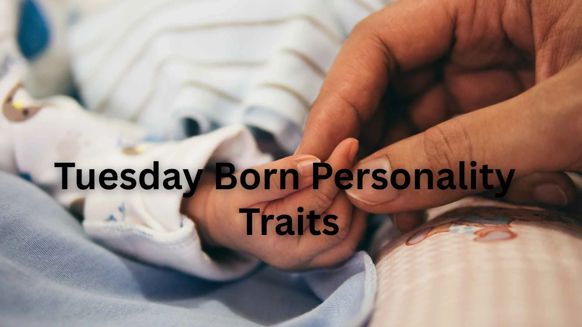 tuesday born personality traits